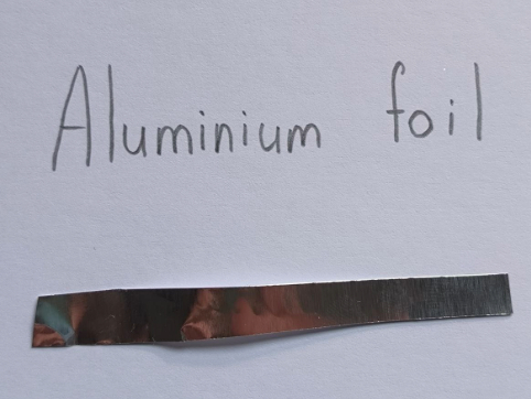 Types of material used in Activity 1: Aluminium foil